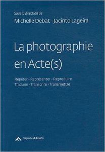 la photographie en acte(s)